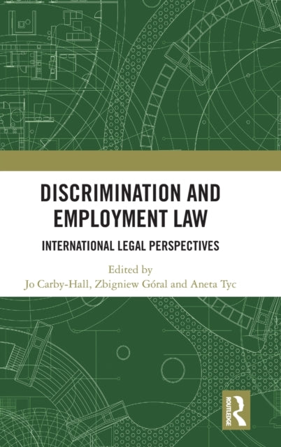 Discrimination and Employment Law : International Legal Perspectives - 9781032308463