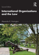 International Organizations and the Law - 9781032472744