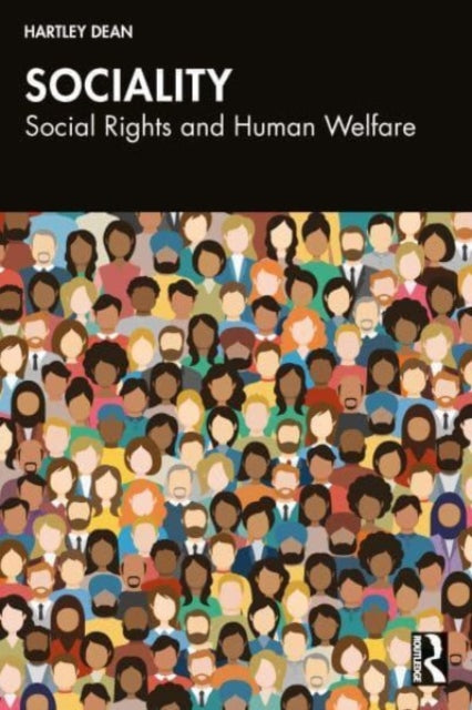 Sociality : Social Rights and Human Welfare - 9781032587905