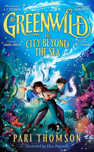Greenwild: The City Beyond the Sea - 9781035021161