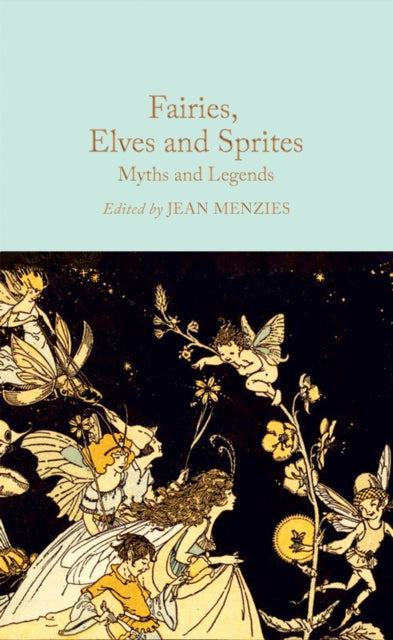 Fairies, Elves and Sprites : Myths and Legends - 9781035031559