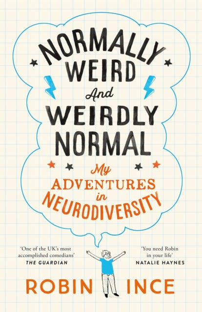 Normally Weird and Weirdly Normal : My Adventures in Neurodiversity - 9781035036929