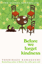 Before We Forget Kindness - 9781035046287