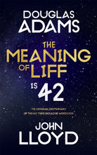 The Meaning of Liff : The Original Dictionary Of Things There Should Be Words For