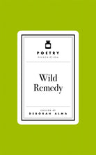 Poetry Prescription: Wild Remedy - 9781035061471