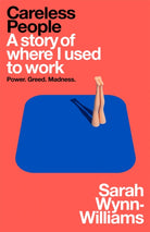 Careless People : A story of where I used to work - 9781035065929