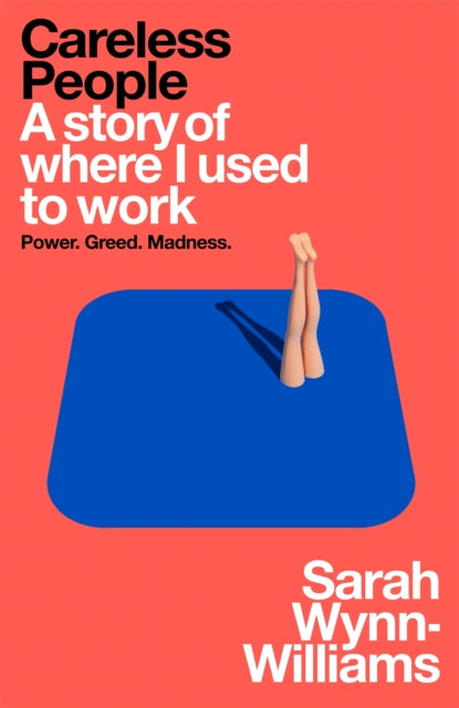 Careless People : A story of where I used to work - 9781035065929