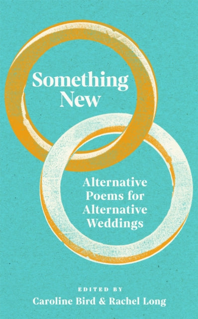 Something New : Alternative Poems for Alternative Weddings - 9781035069170