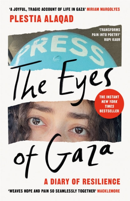 The Eyes of Gaza : A Diary of Resilience