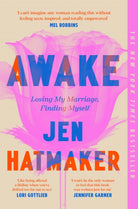 Awake : Losing My Marriage, Finding Myself