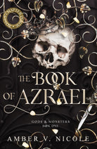 The Book of Azrael : Discover the first book in the epic romantasy hit Gods & Monsters series!