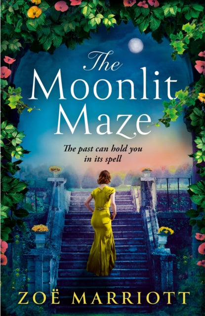 The Moonlit Maze : A gripping mystery of a glittering party, a forbidden love affair, a house in ruins and a dark family secret - 9781035417810