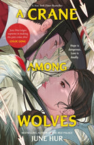 A Crane Among Wolves : the New York Times-bestselling tale of romance and court politics – for fans of historical K-dramas - 9781035420902
