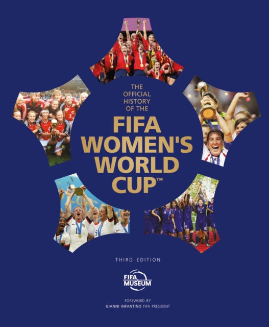 The Official History of the FIFA Women's World Cup - 9781035421893