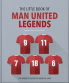The Little Book of Man United Legends - 9781035422869
