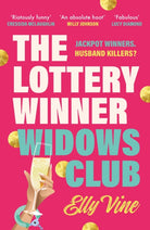 The Lottery Winner Widows Club : Don't miss the fabulously funny debut crime novel sensation, perfect for summer 2026!