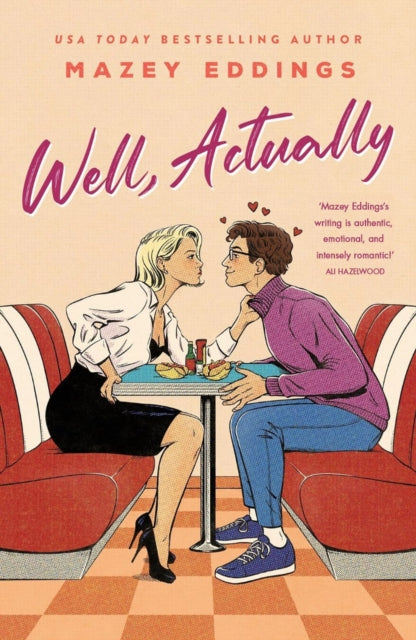 Well, Actually : An utterly delightful and sexy second-chance romance from the author of A Brush With Love! - 9781035431304
