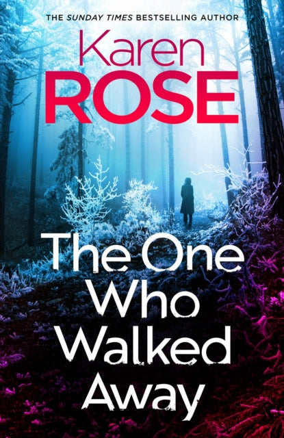 The One Who Walked Away : the gripping new standalone thriller from the queen of suspense