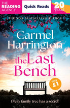 The Last Bench : a thrilling Quick Read from the author of The Stolen Child