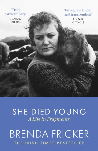 She Died Young : A Life in Fragments
