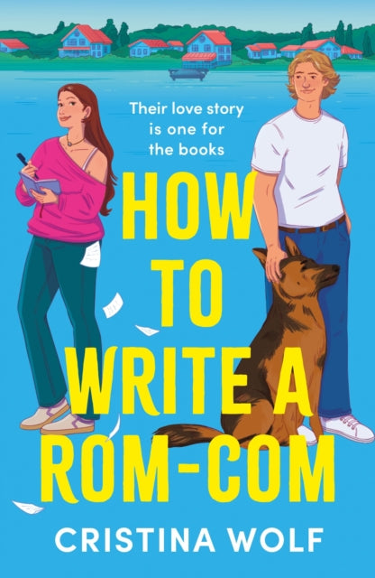 How to Write a Rom-Com : The must-read bookish romance brand-new for 2025, perfect for fans of small town love stories - 9781035915347