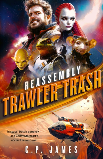Trawler Trash : A Humorous Space Opera  - 9781036701314