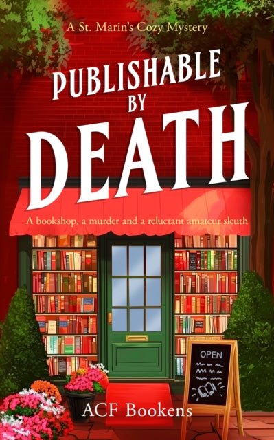Publishable By Death : A Cozy Mystery Adventure - 9781036702656