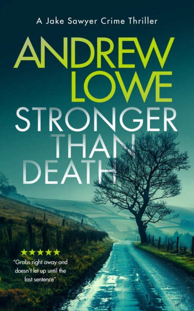 Stronger Than Death : A page-turning British detective crime thriller with twists - 9781036703530