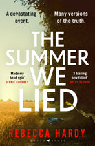 The Summer We Lied : An atmospheric, twisty thriller from a blazing new talent
