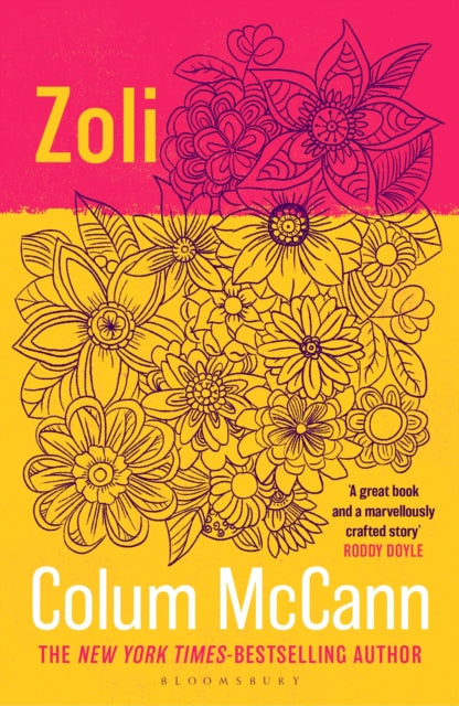 Zoli : From the New York Times-bestselling, National Book Award-winning, Booker Prize-longlisted author of Apeirogon and Let the Great World Spin