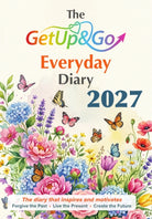 The Get Up and Go Everyday Diary 2027 : the diary that inspires and motivates
