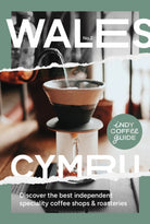 Indy Coffee Guide Wales: No. 2 - 9781068365102