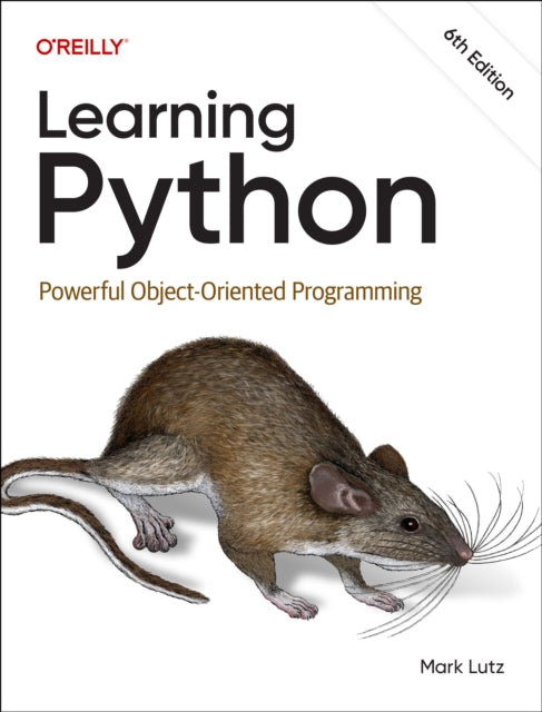 Learning Python : Powerful Object-Oriented Programming - 9781098171308