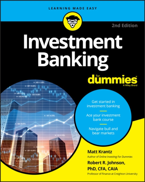 Investment Banking For Dummies - 9781119658597