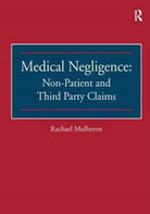 Medical Negligence: Non-Patient and Third Party Claims - 9781138279629
