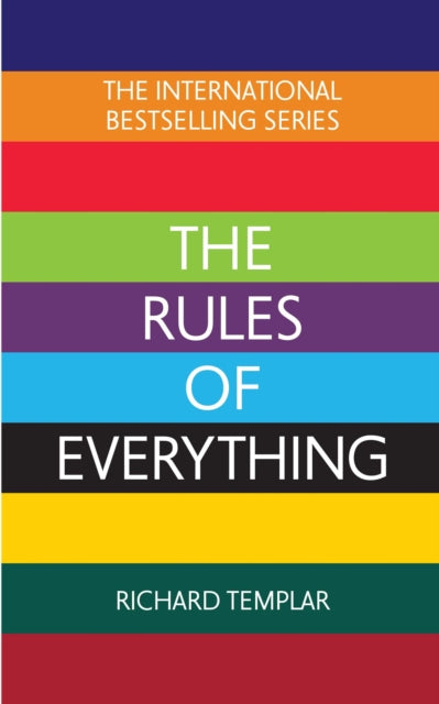 The Rules of Everything: A complete code for success and happiness in everything that matters - 9781292432120