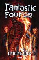 Fantastic Four by Waid & Wieringo: Unthinkable - 9781302962944
