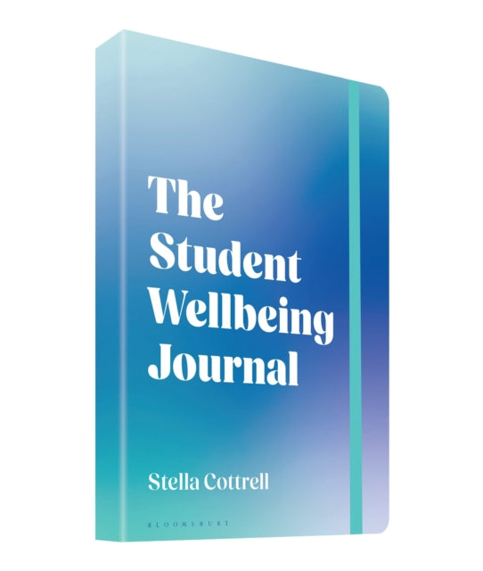 The Student Wellbeing Journal - 9781350514973