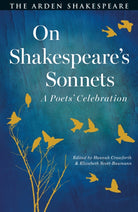 On Shakespeare's Sonnets : A Poets' Celebration - 9781350531505