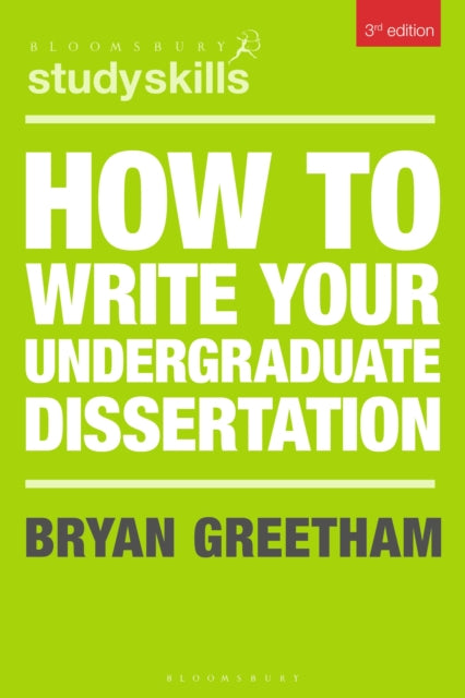 How to Write Your Undergraduate Dissertation - 9781352005226