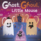 Ghost, Ghoul, and Little Mouse: A Halloween Tale of Friendship and Fun
