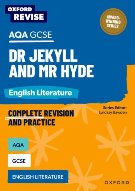Oxford Revise: AQA GCSE English Literature: Dr Jekyll and Mr Hyde - 9781382067508