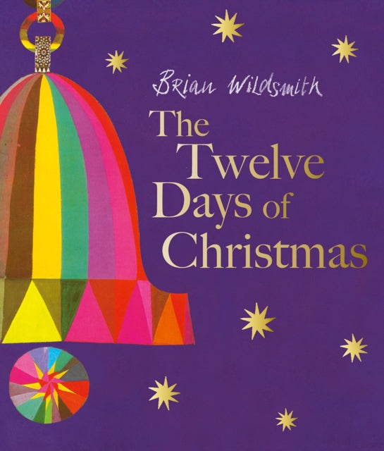 The Twelve Days of Christmas - 9781382070751