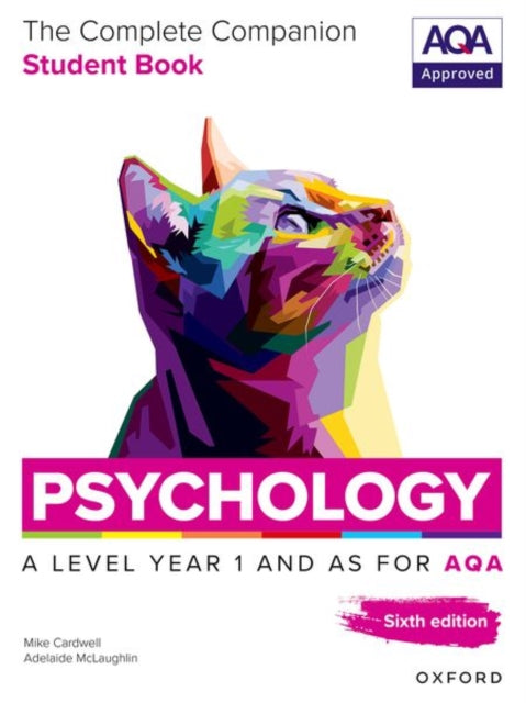 A Level Psychology: The Complete Companions for AQA Psychology A Level: Year 1 and AS Student Book, 6th Edition - 9781382071840