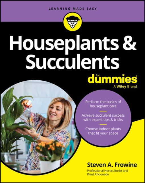 Houseplants & Succulents For Dummies - 9781394159512