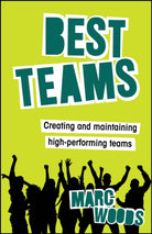 Best Teams : Creating and Maintaining High-Performing Teams - 9781394249701