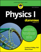 Physics I For Dummies - 9781394367146