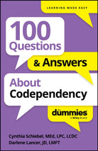 100 Questions & Answers About Codependency For Dummies - 9781394368709