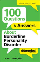100 Questions & Answers About Borderline Personality Disorder For Dummies - 9781394368761