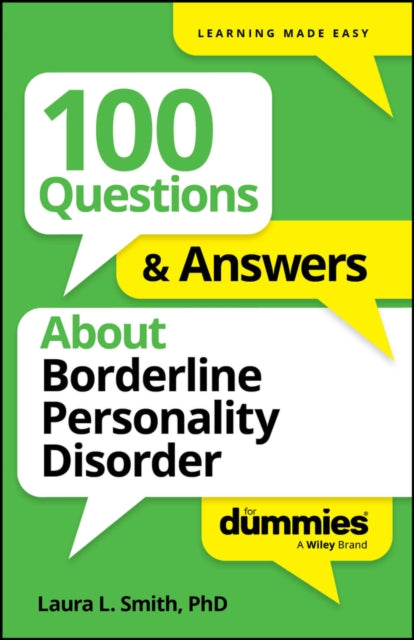 100 Questions & Answers About Borderline Personality Disorder For Dummies - 9781394368761